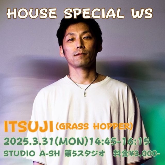 ITSUJI(GRASS HOPPER) HOUSE WORK SHOP