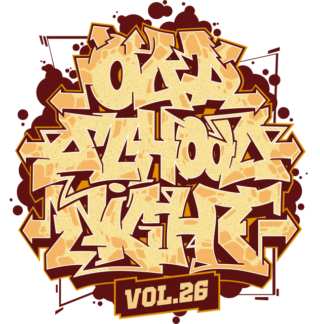 OLD SCHOOL NIGHT VOL.26 &STUDIO A-Sh コラボレーションワークショップ 〇Yankee 〇YOON JI 〇HOAN 〇Poppin’C 〇Bboy Machine【事前決済のお取り扱い】